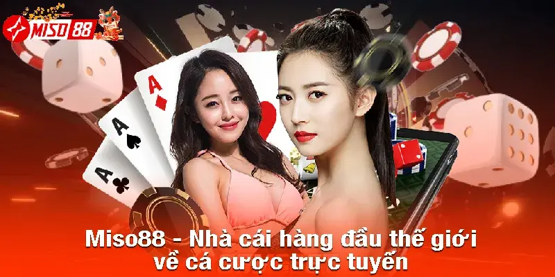 Giới thiệu sơ lượt về nhà cái Miso88