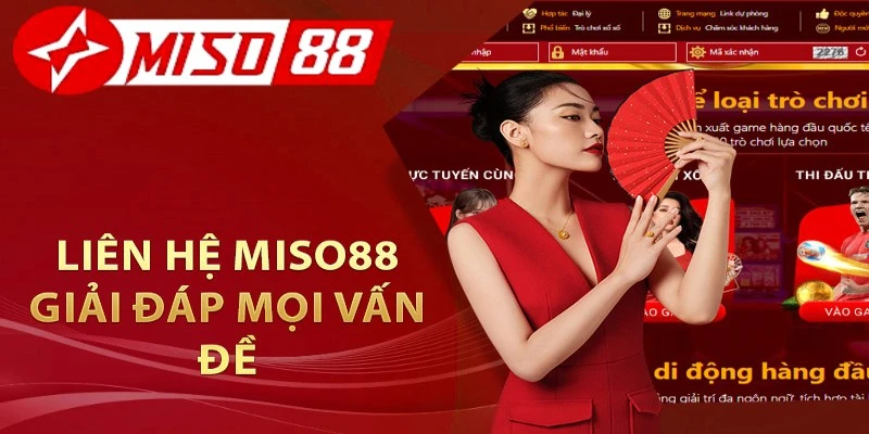 Địa chỉ liên hệ trực tiếp của nhà cái Miso88