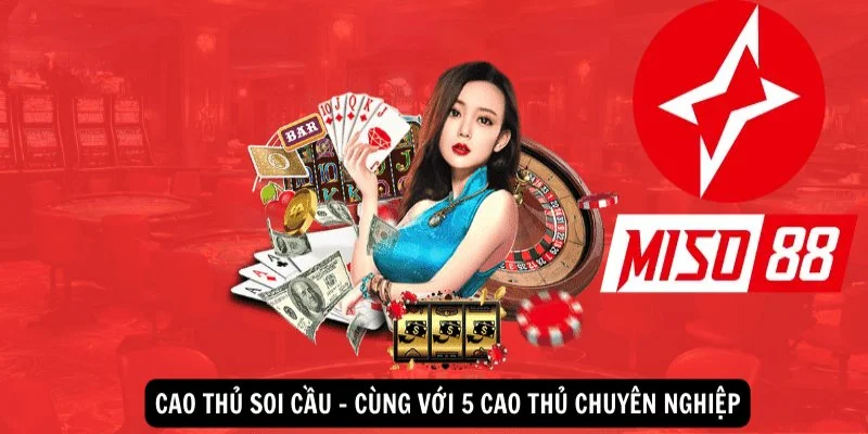 Những phương pháp soi cầu của cao thủ nhà cái miso88 thường dùng